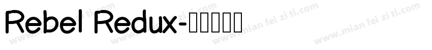 Rebel Redux字体转换
